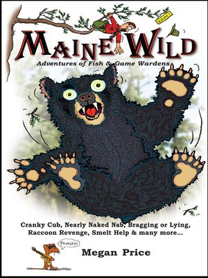cover image of Maine Wild Adventures of Fish & Game Wardens